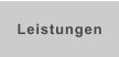 Leistungen
