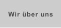 Wir über uns